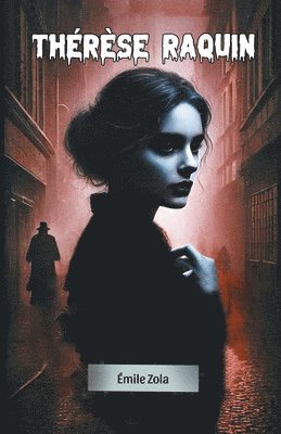 bokomslag Therese Raquin (Edition2024)