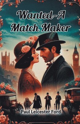 bokomslag Wanted-A Match Maker (Edition2024)