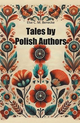 bokomslag Tales by Polish Authors