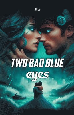 Two Bad Blue Eyes 1