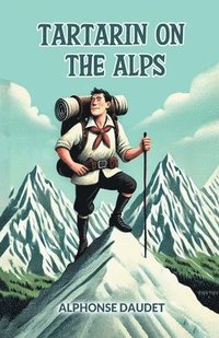 bokomslag Tartarin on the Alps (Edition2024)