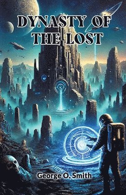 bokomslag Dynasty of the lost (Edition2024)