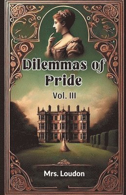 Dilemmas of Pride Vol. III 1