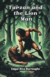 bokomslag Tarzan and the Lion Man