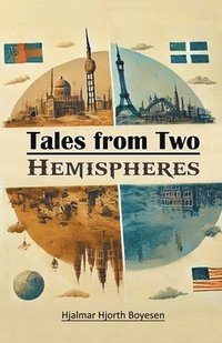 bokomslag Tales from Two Hemispheres