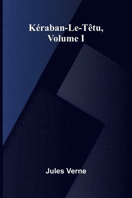 bokomslag K raban-Le-T tu, Volume I