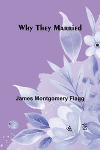 bokomslag Why They Married