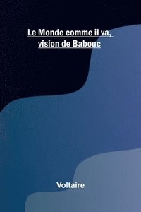 bokomslag Le Monde comme il va, vision de Babouc
