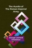 bokomslag The Auxilia Of The Roman Imperial Army