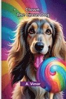 bokomslag Clown, The Circus Dog