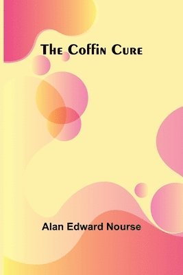 bokomslag The Coffin Cure