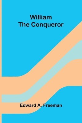 bokomslag William the Conqueror