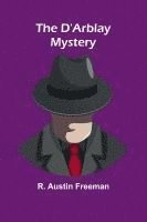bokomslag The D'Arblay Mystery