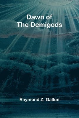 bokomslag Dawn Of The Demigods