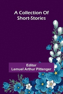 bokomslag A Collection Of Short-Stories