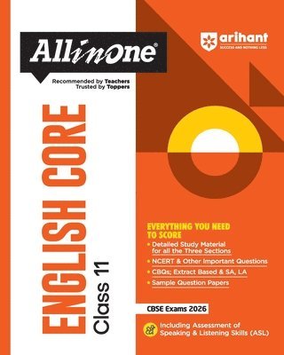 Arihant All in One English Core Class 11 for Cbse Exams 2025-26 as Per Latest Syllabus Detailed Study Material for All Three Sections, Ncert & Other Important Questions, Cbqs, Extract Based & Sa, La, Sample Questions Papers, Assessment of Speaking & Listening Skills (Asl)