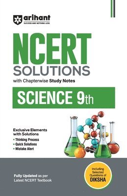 Sushant Batra, Tarnija Midha, Nidhi Sehgal - Arihant NCERT Solutions for Class 9th Science with Chapterwise Study Notes including Selected Questions of DIKSHA App Fully updated as per latest NCERT Textbook, Häftad