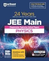 Dharmendra Singh, Sumit Shukla - Arihant 24 Years JEE Main Physics Chapterwise Topicwise Solved Papers with 3500+ MCQ Verified Answer by NTA, Solution with Key Idea, Concept Enhancer and Alternate Solutions and Difficulty Level Sorting of PYQ For exam 2025-26, Häftad