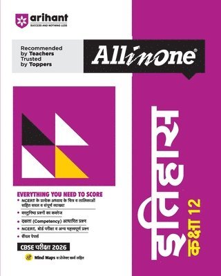 Ankur Kumar - Arihant All in One Etihas Class 12 for CBSE Exams 2025-26 as per latest syllabus Simplified Theory, All Types of Exam Pattern Questions, CBQs, MCQs, A-R, Case Based, Sample Question Papers, Häftad