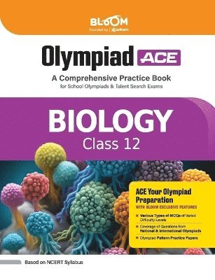 Monika Thakur - Bloom Olympiad Biology Class 12 (Editioniii), Häftad