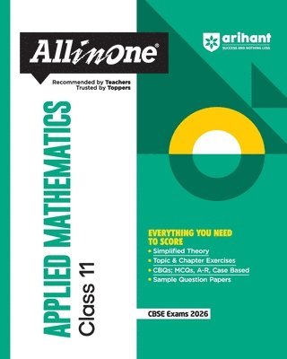 Arihant All in One Mathematics Class 11 for Cbse Exams 2025-26 as Per Latest Syllabus Simplified Theory, All Types of Exam Pattern Questions, Cbqs, MCQS, A-R, Case Based, Sample Question Papers