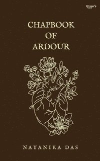 bokomslag Chapbook of Ardour