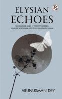 bokomslag Elysian Echoes