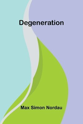 bokomslag Degeneration