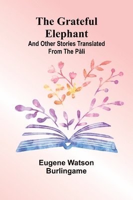 The Grateful Elephant 1
