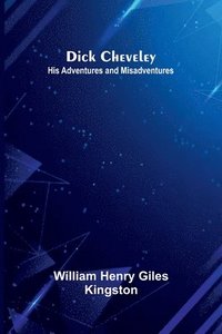 bokomslag Dick Cheveley