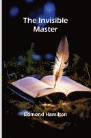The Invisible Master 1