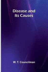 bokomslag Disease And Its Causes