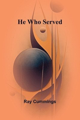 bokomslag He Who Served