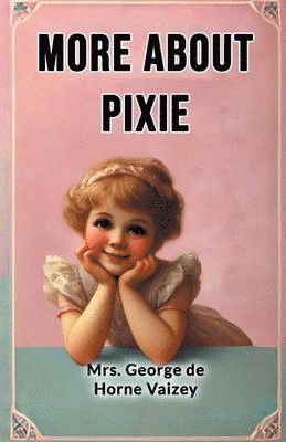 More about Pixie 1