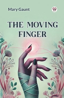 bokomslag The Moving Finger