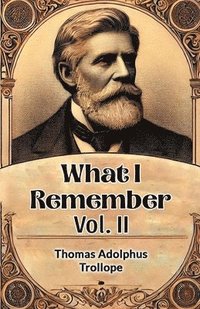 bokomslag What I Remember Vol. II (Edition2024)