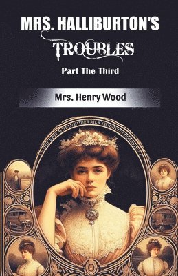 Mrs. Halliburton's Troubles Part The Third (Edition2024) 1