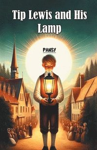 bokomslag Tip Lewis and His Lamp (Edition2024)