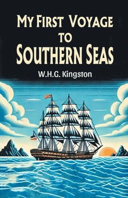 My First Voyage to Southern Seas 1