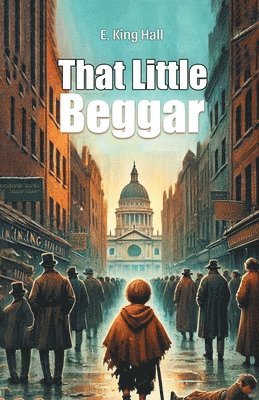 bokomslag That Little Beggar (Edition2024)