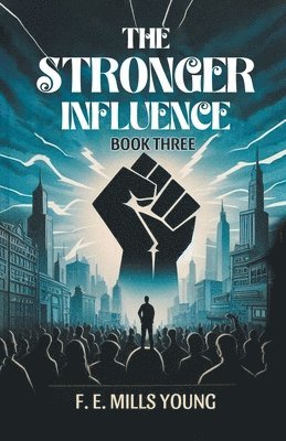 bokomslag Stronger Influence Book Three (Edition2024)