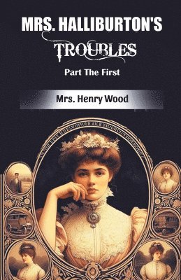 bokomslag Mrs. Halliburton's Troubles Part The First (Edition2024)