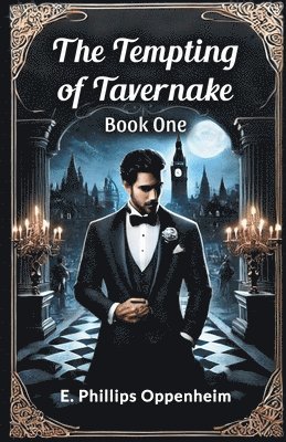 bokomslag The Tempting of Tavernake Book One