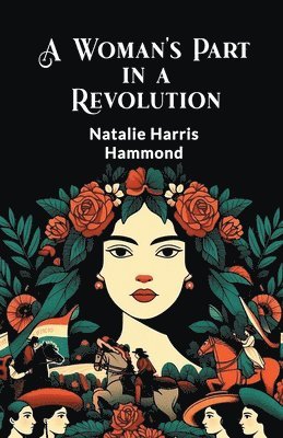 A Woman's Part in a Revolution 1