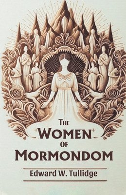 bokomslag The Women of Mormondom