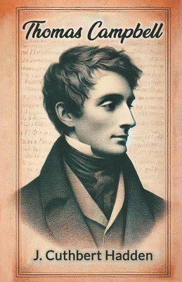 J Cuthbert Hadden - Thomas Campbell (Edition2024), Häftad