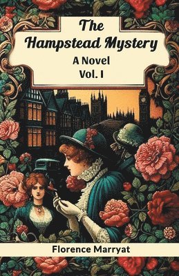 bokomslag Hampstead MysteryA Novel Vol. I (Edition2024)
