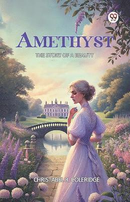 Amethyst the Story of a Beauty 1