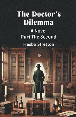 bokomslag Doctor's Dilemma Part The Second (Edition2024)