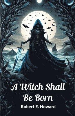 A Witch Shall Be Born 1